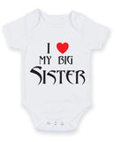 I Love My Big Sister Baby Grow Bodysuit