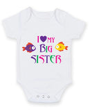 I Love My Big Sister Fish Baby Grow Bodysuit
