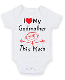 I Love My Godmother This Much Baby Grow Bodysuit