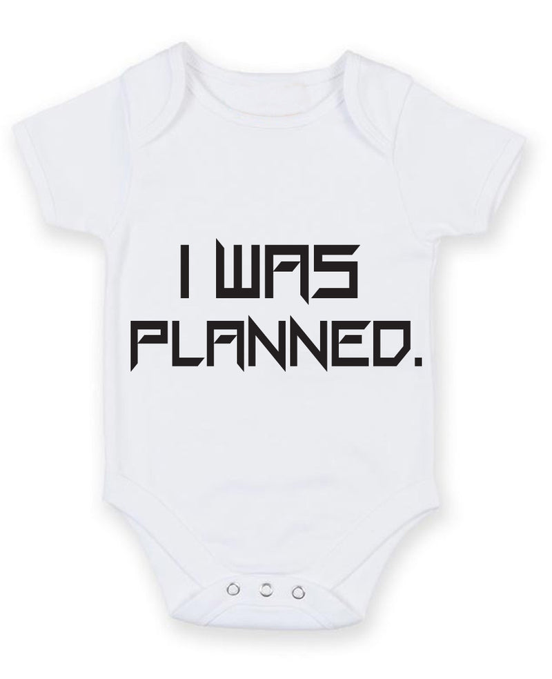 I Was Planned Baby Grow Bodysuit