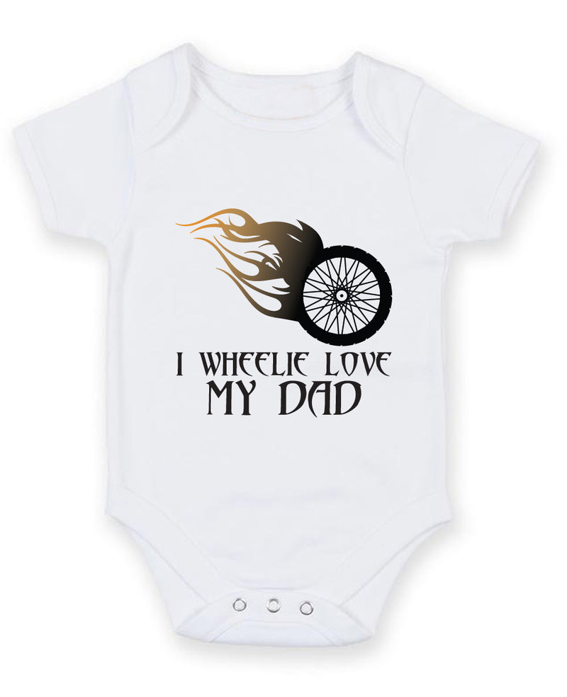 I Wheelie Love My Dad Baby Grow Bodysuit