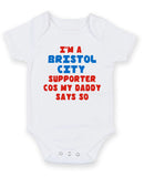 I Am Bristol City Supporter Personalised Baby Boy Girl Unisex Short Sleeve Bodysuit