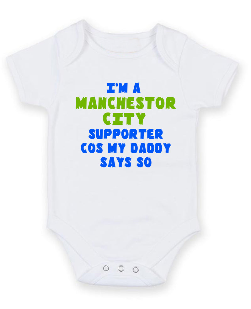 I Am Manchestor City Supporter Personalised Baby Boy Girl Unisex Short Sleeve Bodysuit