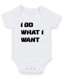 I Do What I Want Personalised Baby Boy Girl Unisex Short Sleeve Bodysuit