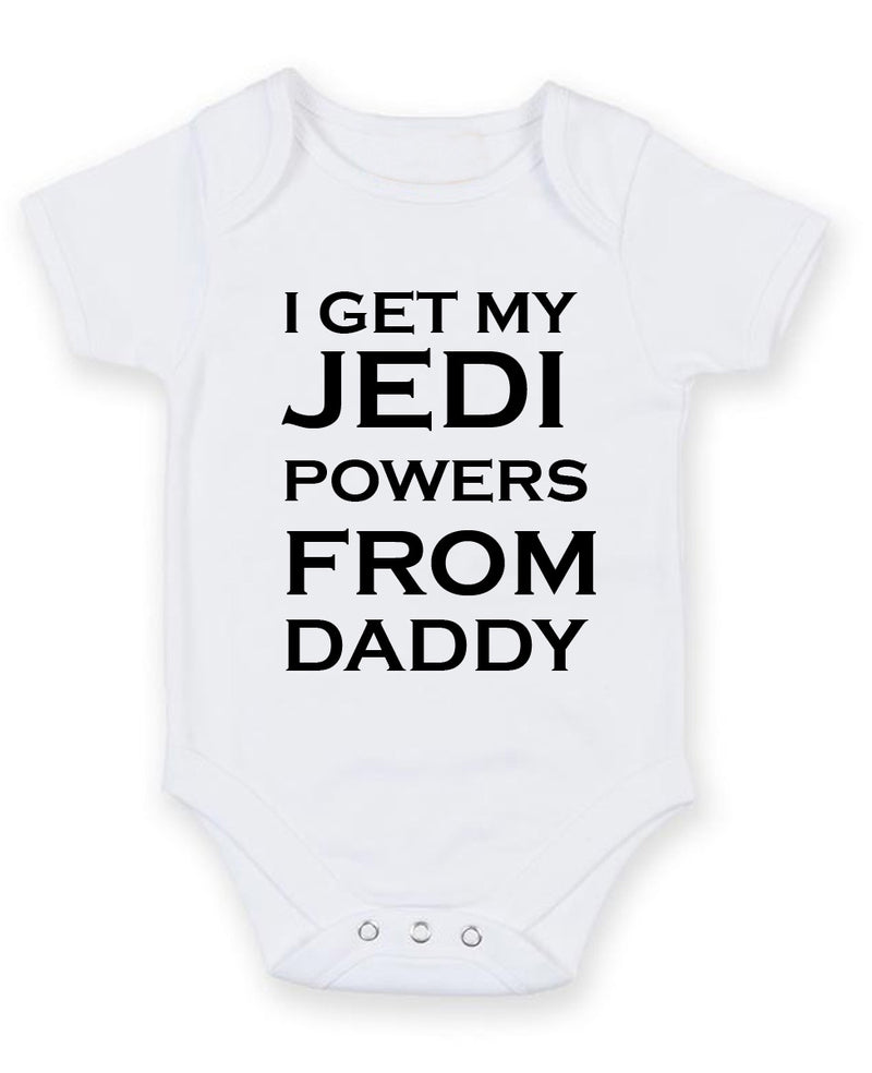 I Get My Jedi Powers From Daddy Personalised Baby Boy Girl Unisex Short Sleeve Bodysuit