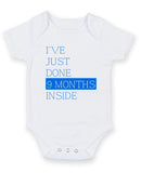 I Have Just Done 9 Months Inside Personalised Baby Boy Girl Unisex Short Sleeve Bodysuit