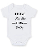I Have More Hair Than Daddy Personalised Baby Boy Girl Unisex Short Sleeve Bodysuit