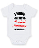 I Have The Most Coolest Mommy Personalised Baby Boy Girl Unisex Short Sleeve Bodysuit