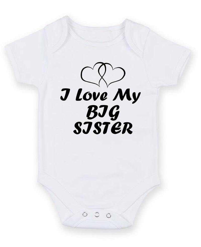 I Love My Big Sister Personalised Baby Boy Girl Unisex Short Sleeve Bodysuit