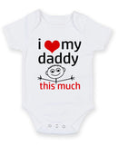 I Love My Daddy This Much Personalised Baby Boy Girl Unisex Short Sleeve Bodysuit