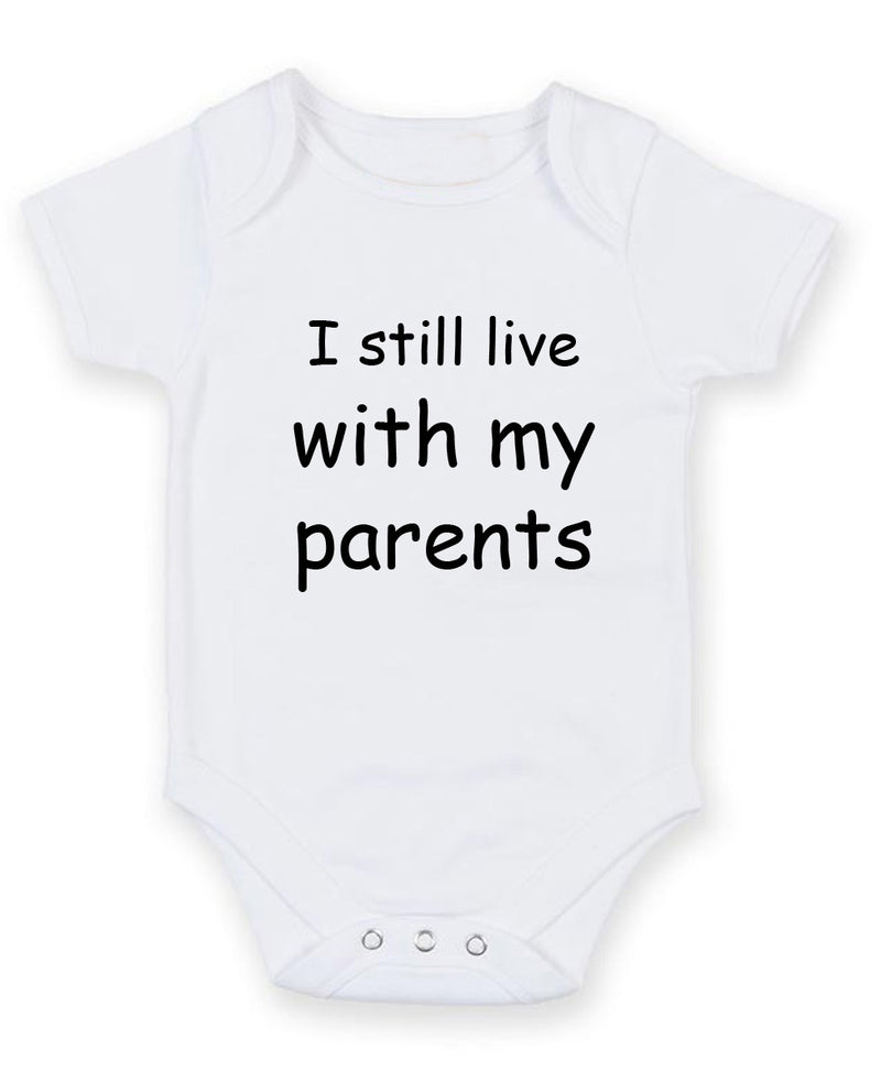 I Still Live With My Parrents Personalised Baby Boy Girl Unisex Short Sleeve Bodysuit