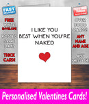 I LIKE BEST NAKED PERSONALISED Girlfriend Boyfriend Wife Hubby VALENTINES CARD Valentines Day Card