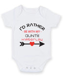 I'd Rather Be With My Auntie Baby Grow Bodysuit