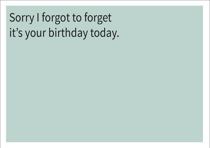 I Forgot To Forget INSPIRED Adult Personalised Birthday Card Birthday Card