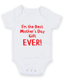 I'm the best Mothers day Gift ever Printed Baby Grow Bodysuit Boy Girl Unisex Gift