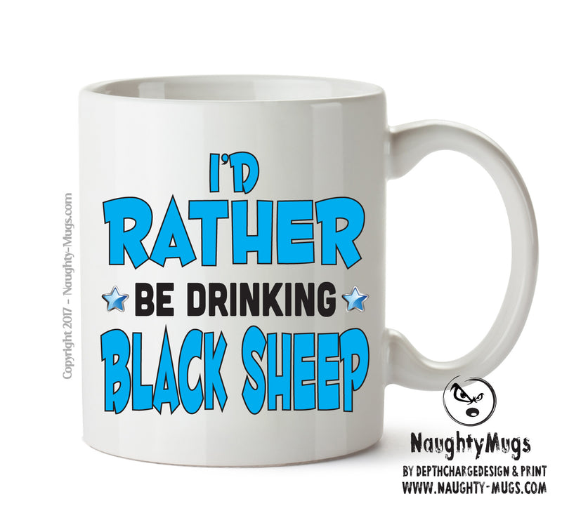 Id Rather Be Black Sheep Personalised ADULT OFFICE MUG
