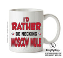 I'd Rather Be DRINKING Moscow Mule Personalised ADULT OFFICE MUG