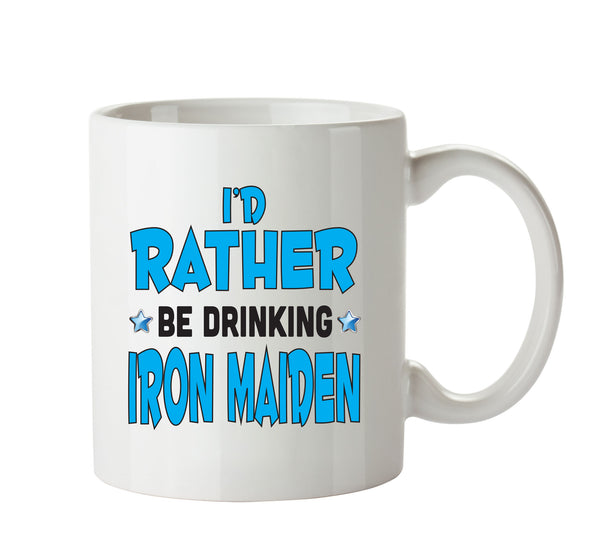 I'd Rather Be DRINKING Iron Maiden Personalised ADULT OFFICE MUG – printed mug product image 1