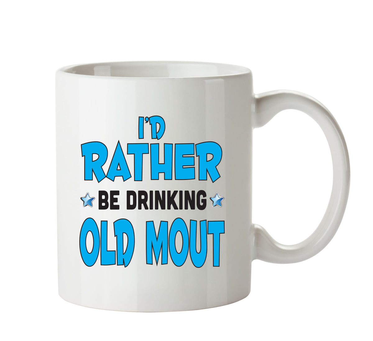 I'd Rather Be DRINKING Old Mout Personalised ADULT OFFICE MUG – printed mug product image 1