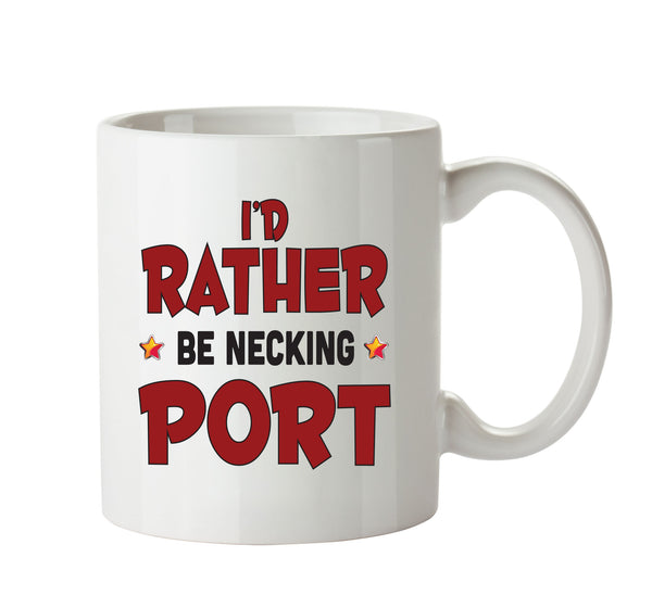 I'd Rather Be DRINKING Port Personalised ADULT OFFICE MUG – printed mug product image 1