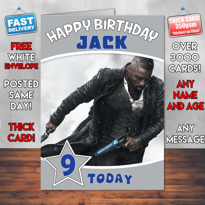 Idris Elba In The Dark Tower Theme Style Personalised Kids Inspired Movie Birthday Card (SA)