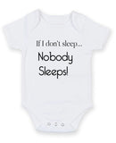 If I Dont Sleep Nobody Sleeps Personalised Baby Boy Girl Unisex Short Sleeve Bodysuit