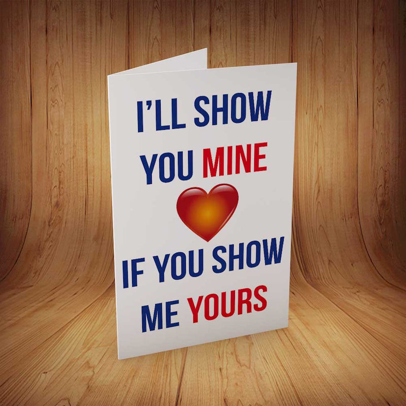 I'll Show You Mine.. INSPIRED Adult Personalised Birthday Card Birthday Card