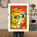 Incredible Crash Dummies Retro GAME INSPIRED THEME Nintendo NES Gaming A4 A3 A2 Or A1 Poster Art 301