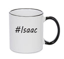 Personalised Your CUSTOM Name Isaac Printed Mug