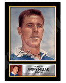 JIMMY MILLAR 1 Limited Edition Football Player Signed Print - Football