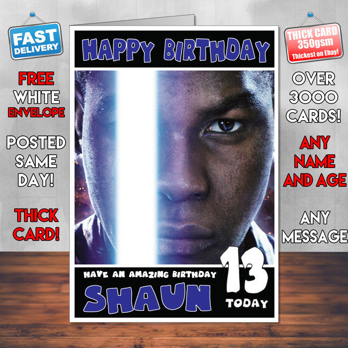 JOHN FINN FORCE AWAKENS BM THEME INSPIRED Style PERSONALISED Kids Adult FUNNY Birthday Card