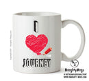 I Love JOURNEY Celebrity Mug