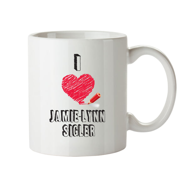 I Love Jamie-Lynn Sigler - I Love Celebrity Mug - Novelty Gift Printed Tea