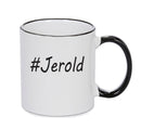 Personalised Your CUSTOM Name Jerold Printed Mug