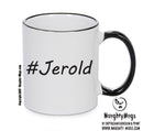 Personalised Your CUSTOM Name Jerold Printed Mug