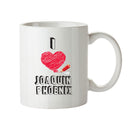 I Love Joaquin Phoenix Celebrity Mug Office Mug