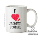 I Love Joaquin Phoenix Celebrity Mug Office Mug