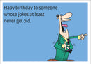 Jokes Never Get Old INSPIRED Adult Personalised Birthday Card Birthday Card