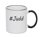 Personalised Your CUSTOM Name Judd Printed Mug