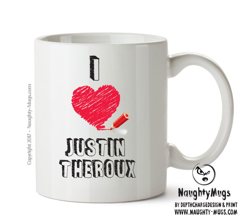 I Love Justin Theroux Celebrity Mug Office Mug