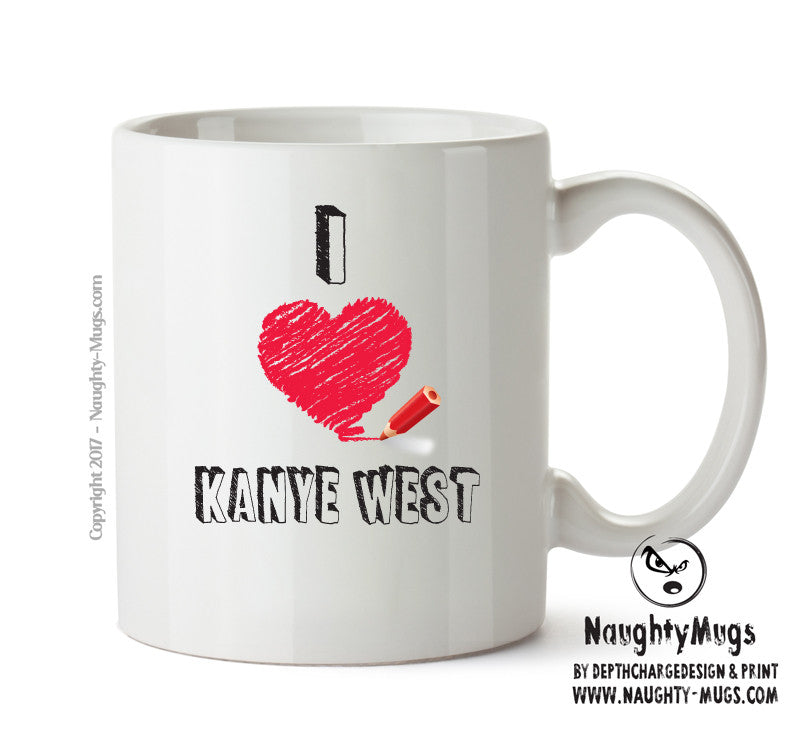 I Love KANYE WEST Celebrity Mug