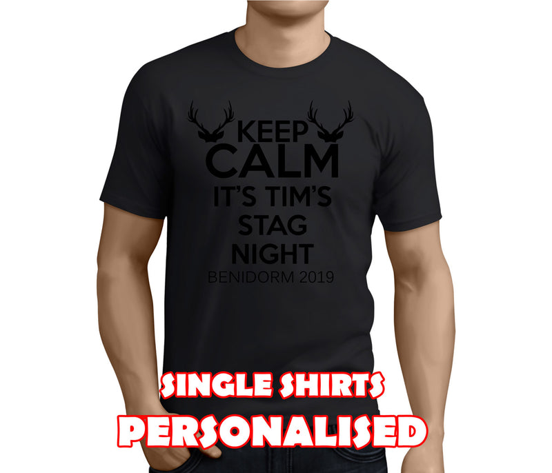 Keep Calm Black Custom Stag T-Shirt - Any Name - Party Tee