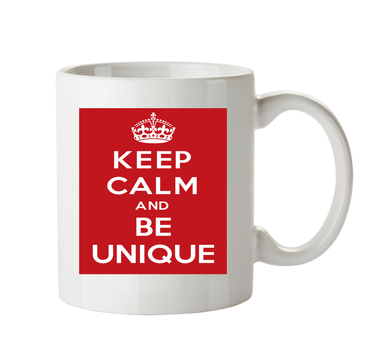 KEEP CALM AND BE UNIQUE Mug – printed mug product image 1