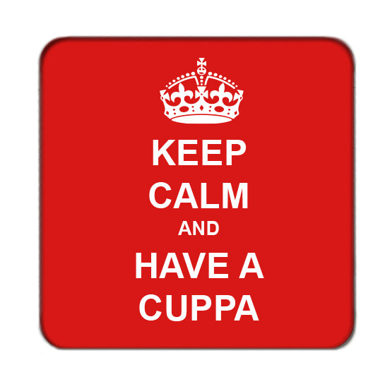 Keep Calm and Have a Cuppa Drinks Coaster