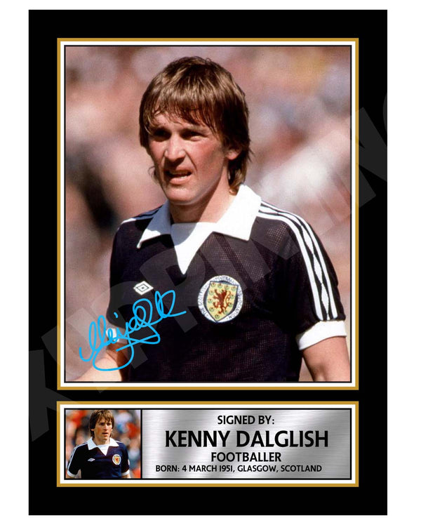 KENNY DALGLISH SCOTLAND Football Player Printed Signature Print – Reproduction Print