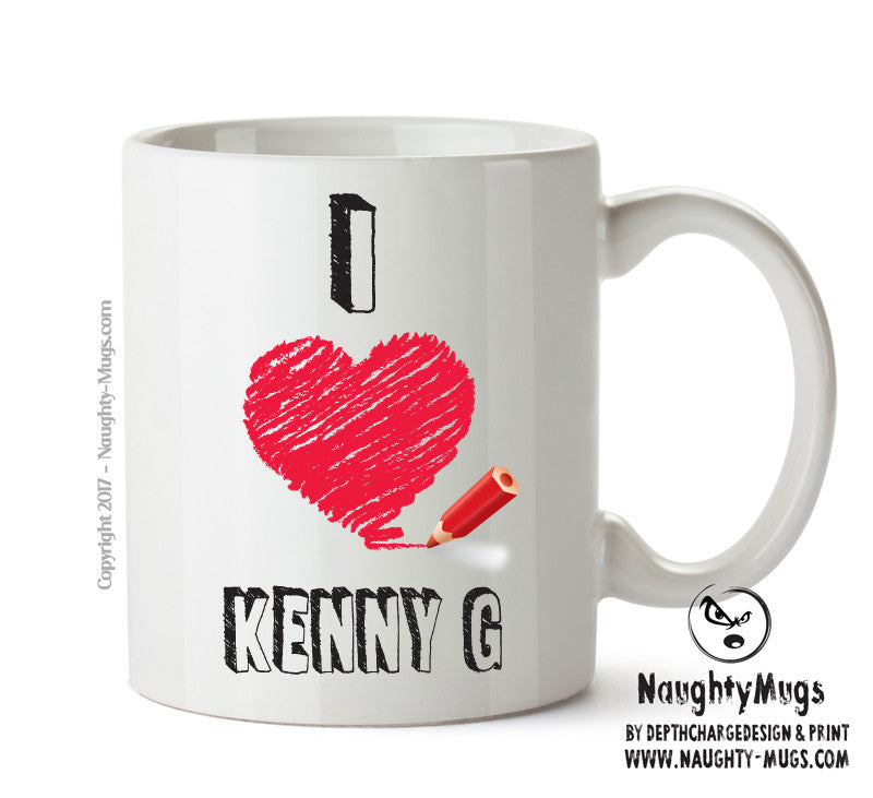 I Love KENNY G Celebrity Mug