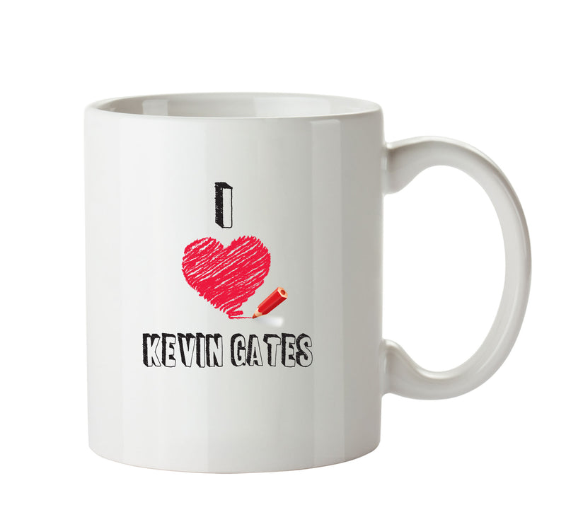 I Love KEVIN GATES Celebrity Mug