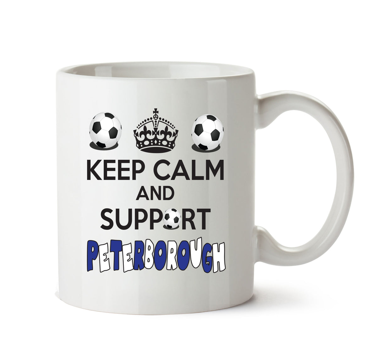 Keep Calm And Support Peterborough Mug Football Mug Adult Mug Office Mug – printed mug product image 1