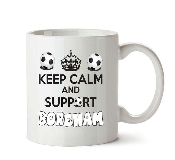 Keep Calm And Support Boreham Wood Mug Football Mug Adult Mug Office Mug – printed mug product image 1