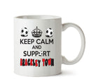 Keep Calm And Support Brackley Town Mug Football Mug Adult Mug Office Mug